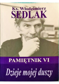 Dzieje mojej duszy pamiętniki VI