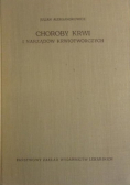 Choroby krwi i narządów krwiotwórczych