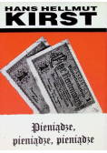 Pieniądze pieniądze pieniądze
