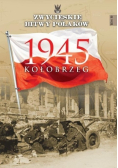 Zwycięskie bitwy Polaków Tom 50 Kołobrzeg 1945