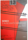 Dzieci z Auschwitz Birkenau