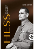 Hess. Fanatyczny wyznawca
