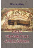 Msza pierwszych chrześcijan