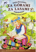 Za górami za lasami najpiękniejsze polskie baśnie ludowe