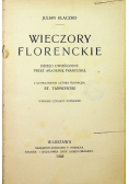Wieczory florenckie, 1908 r.