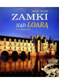 Zamki nad Loarą