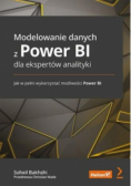 Modelowanie danych z Power BI dla ekspertów analityki