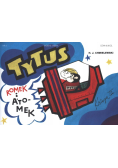 Tytus,Romek i A`Tomek Księga II