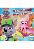 Psi Patrol 20 Na ratunek ośmiornicy