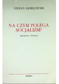 Na czym polega socjalizm?