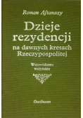 Dzieje rezydencji na dawnych kresach Rzeczypospolitej Tom 5