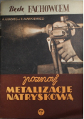 Poznaj metalizację natryskową