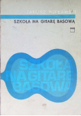 Szkoła na gitarę basową