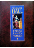 Francja i wielcy Francuzi