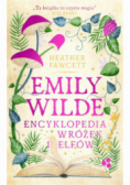 Emily Wilde Encyklopedia wróżek i elfów