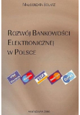 Rozwój bankowości elektronicznej w Polsce