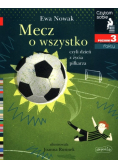 Mecz o wszystko, czyli dzień z życia piłkarza