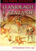 Jan Paweł II naucza O aniołach i szatanie