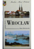 Wrocław dzieje miasta