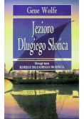 Księga długiego słońca Tom II Jezioro Długiego Słońca