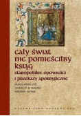 Cały świat nie pomieściłby ksiąg