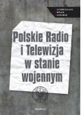 Polskie Radio i Telewizja w stanie wojennym
