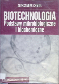 Biotechnologia podstawy mikrobiologiczne i biochemiczne
