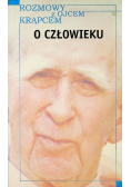Rozmowy z ojcem Krąpcem O człowieku