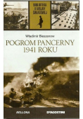 Biblioteka II Wojny Światowej Tom 53 Pogrom pancerny 1941 roku