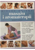 Wielka księga masażu i aromaterapii