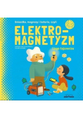 Elektromagnetyzm i jego tajemnice