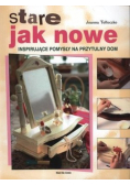 Stare jak nowe