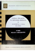 Udział Polaków w szturmie Berlina 24 kwietnia - 2 maja 1945 roku Wybór relacji i dokumentów