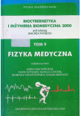 Fizyka medyczna Tom 9