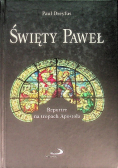 Święty Paweł Reporter na tropach Apostoła