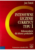 Intensywne Leczenie Cukrzycy Typu 1
