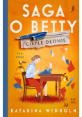 Ciepłe Dłonie. Saga O Betty. Tom 2