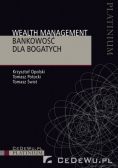 Wealth Management Bankowość dla bogatych