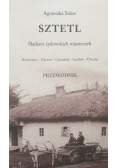 Sztetl Śladami żydowskimi miasteczek