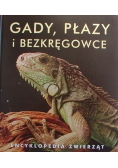 Encyklopedia zwierząt Gady płazy i bezkręgowce