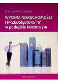 Wycena nieruchomości i przedsiębiorstw w podejściu kosztowym