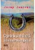 Opowieści bieszczadzkie Nieludzki doktor i inne opowiadania