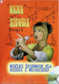 Wielki śpiewnik dla dzieci i młodzieży