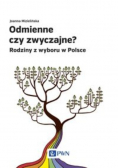Odmienne czy zwyczajne