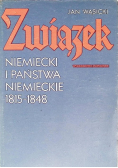 Związek Niemiecki i państwa niemieckie 1815-1848