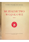 Muzealnictwo wojskowe Tom I