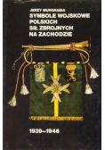 Symbole wojskowe polskich sił zbrojnych na zachodzie 1939-1946