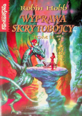 Wyprawa Skrytobójcy Tom I