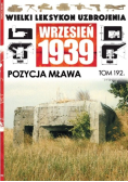 Wielki Leksykon Uzbrojenia Wrzesień 1939 Tom 192 Pozycja Mława