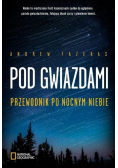 Pod gwiazdami Przewodnik po nocnym niebie